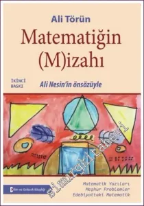 Matematiğin (M)izahı: Meşhur Problemler Edebiyattaki Matematik Matematiksel Oyunlar -        2022
