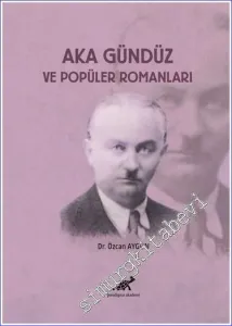 Aka Gündüz ve Popüler Romanları -         2021