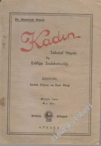 Kadın: Seksüel Hayatı ve Evliliğe Sadakatsizliği -        1944