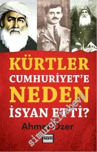 Kürtler Cumhuriyete Neden İsyan Etti? -