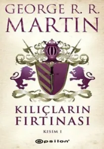 Kılıçların Fırtınası Kısım 1