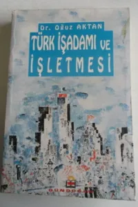 Türk İş Adamı ve İşletmesi