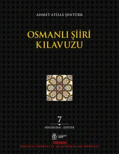 Osmanlı Şiiri Kılavuzu, 7. Cilt