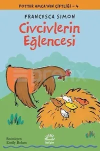 Civcivlerin Eğlencesi/ Potter Amca'nın Çiftliği 4