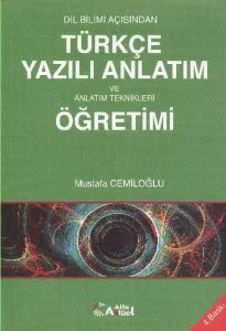 Türkçe Yazılı Anlatım ve Anlatım Teknikleri Öğretimi