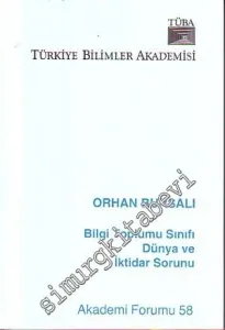 Bilgi Toplumu Sınıfı Dünya ve İktidar Sorunu -