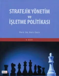 Stratejik Yönetim ve İşletme Politikası