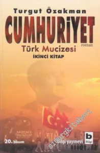 Cumhuriyet: Türk Mucizesi 2 -
