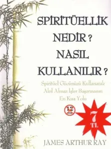 Spiritüellik Nedir? Nasıl Kullanılır? Spiritüellik Nedir? Nasıl Kullanılır?