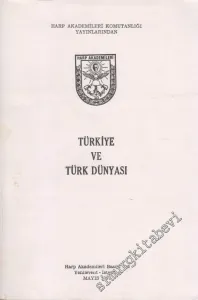 Türkiye ve Türk Dünyası -