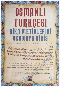 Osmanlı Türkçesi Rika Metinlerini Okumaya Giriş -         2022
