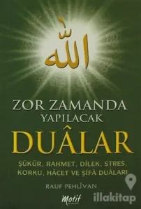Zor Zamanlarda Okunacak Dualar