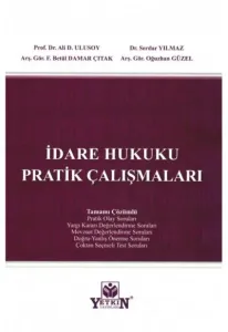 İdare Hukuku Pratik Çalışmaları