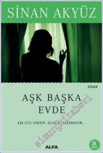 Aşk Başka Evde -