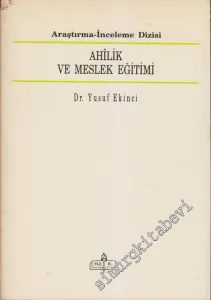 Ahîlik ve Meslek Eğitimi -        1990