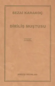 Diriliş Muştusu | Sezai Karakoç
