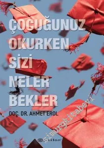Çocuğunuz Okurken Sizi Neler Bekler -         2016