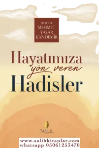 Hayatımıza Yön Veren Hadisler