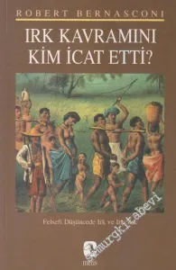 Irk Kavramını Kim İcat Etti - Felsefi Düşüncede Irk ve Irkçılık -         2025