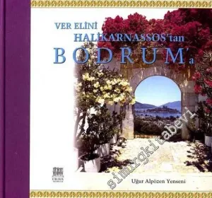 Ver Elini Halikarnassos'tan Bodrum'a -        2003