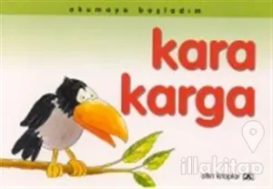 Okumaya Başladım Kara Karga