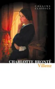Villette (Collins Classics) Villette (Collins Classics)