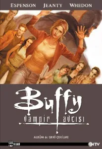 Buffy Vampir Avcısı Albüm 6 Geri Çekılme