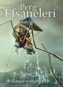 Bataklık Ülke - Perg Efsaneleri 3