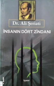 İnsanın Dört Zindanı
