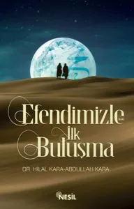 Efendimizle (a.s.m.) İlk Buluşma