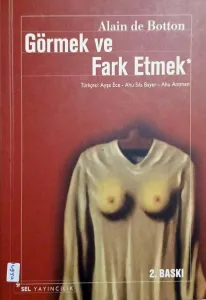 Görmek ve Fark Etmek