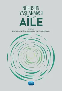 Nüfusun Yaşlanması ve Aile