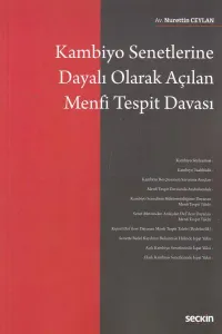 Kambiyo Senetlerine Dayalı Olarak Açılan Menfi Tespit Davası