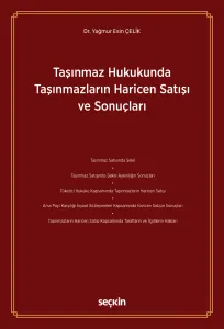 Taşınmaz Hukukunda Taşınmazların Haricen Satışı ve Sonuçları