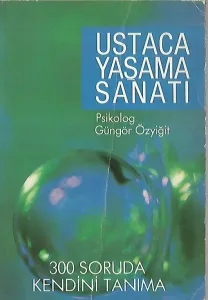 Ustaca Yaşama Sanatı
