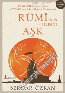 Rumi'nin Bildiği Aşk -