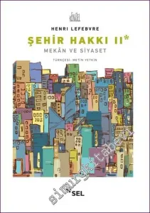 Şehir Hakkı 2 - Mekân ve Siyaset -        2022