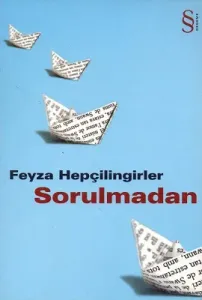 Sorulmadan