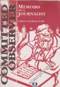 Committed Observer : Memoirs Of A Journalist -        1995
