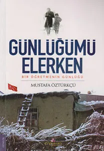 Günlüğümü Elerken