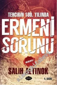Tehcirin 100. Yılında Belgelerle Ermeni Sorunu -