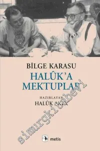 Haluk’a Mektuplar -