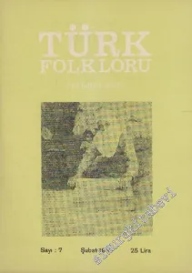 Türk Folkloru Aylık Folklor Dergisi - Sayı: 7    1  Şubat