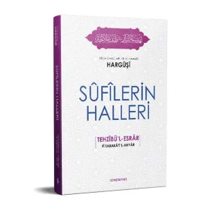 Sufilerin Halleri - Kitabu Tehzibül Esrar كتاب تهذيب الأسرار