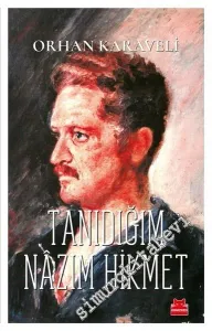 Tanıdığım Nazım Hikmet -         2018