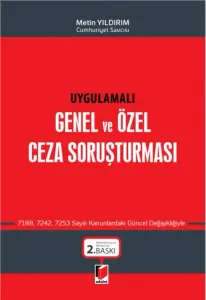 Genel ve Özel Ceza Soruşturması