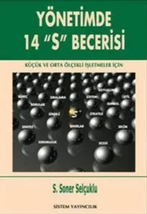 Yönetimde 14 "s" Becerisi; Küçük ve Orta Ölçekli İşletmeler İçin