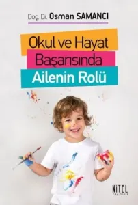 Okul ve Hayat Başarısında Ailenin Rolü