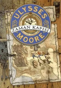 Ulysses Moore Zaman Kapısı