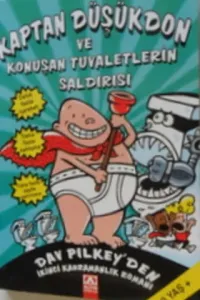 Kaptan Düşükdon ve Konuşan Tuvaletlerin Saldırısı Dav Pilkey'den İkinci Kahramanlık Romanı
